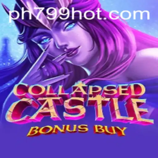 Explore the Thrilling World of CollapsedCastleBonusBuy at PH799.COM