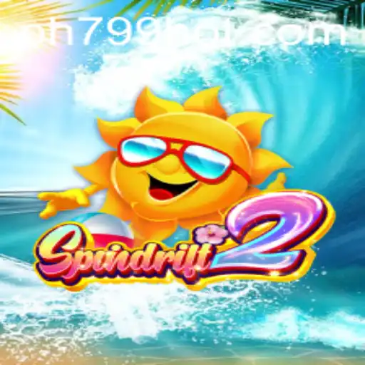 Exploring the Exciting World of Spindrift2: Your Gateway to Adventure on PH799.COM